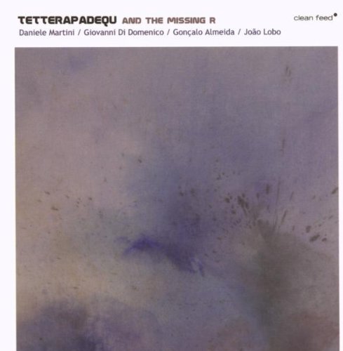Daniele Martini Tetterapadequ (CD)