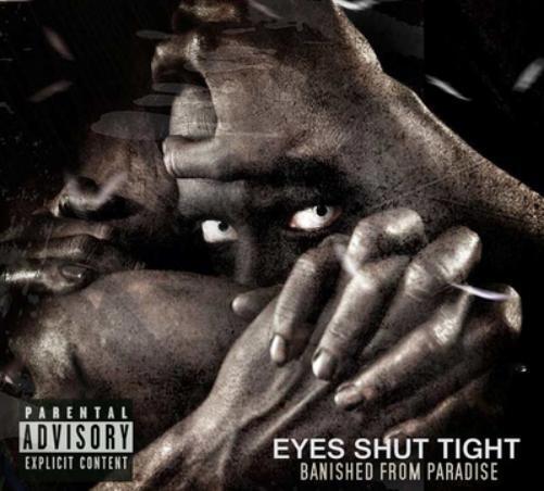 Eyes Shut Tight Banished from Paradise (CD) Album