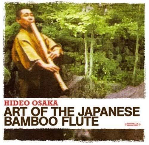 Hideo Osaka Art Of The Japanese Bamboo Flute (Digitally Remastered) (CD)