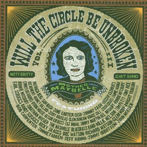 Will the Circle Be Unbroken? Vol. 3 (CD) Album