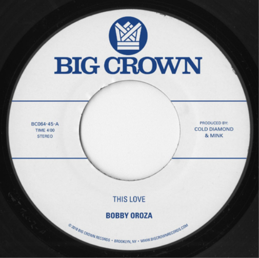 Bobby Oroza This Love/Should I Take You Home (Vinyl LP) 7" Single