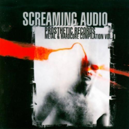 Prosthetic Various - Screaming Audio Vol 1 (Audio CD)