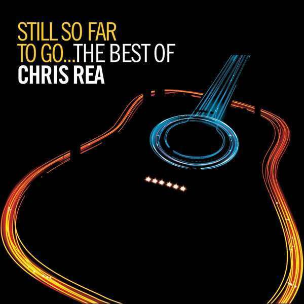 Still So Far To Go - The Best Of [2 CD] - Chris Rea WARNER STRATEGIC MAR