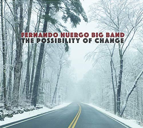 Fernando Huergo The Possibility Of Change (CD)