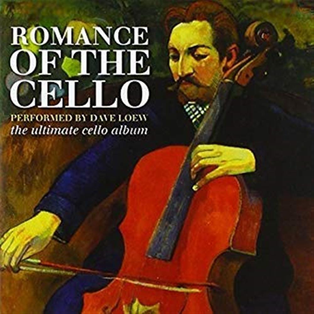 Romance Of The Cello - Dave Loew (Audio CD)