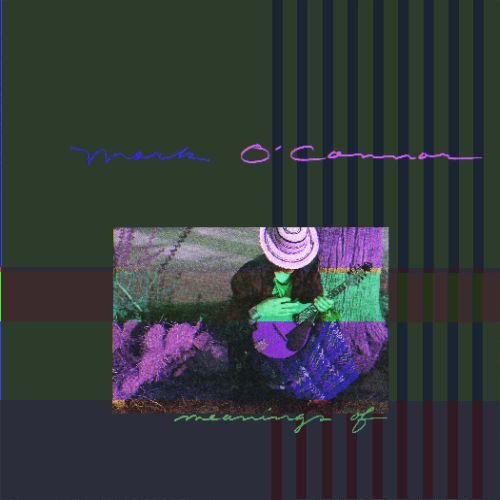 Mark O'Connor Meanings of (CD)