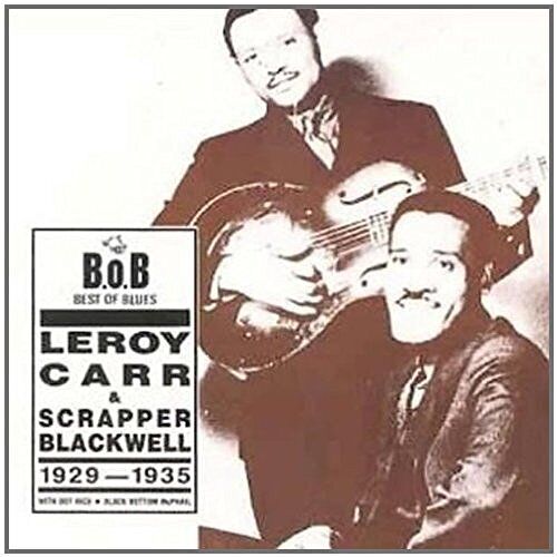 Leroy Carr and Scrapper Blackwell (CD) Album
