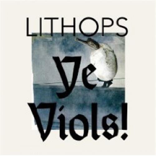 Ye Viols - Lithops (Audio CD)