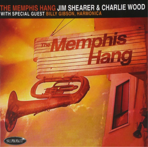 Jim Shearer & Charlie Wood Memphis Hang (CD) Album