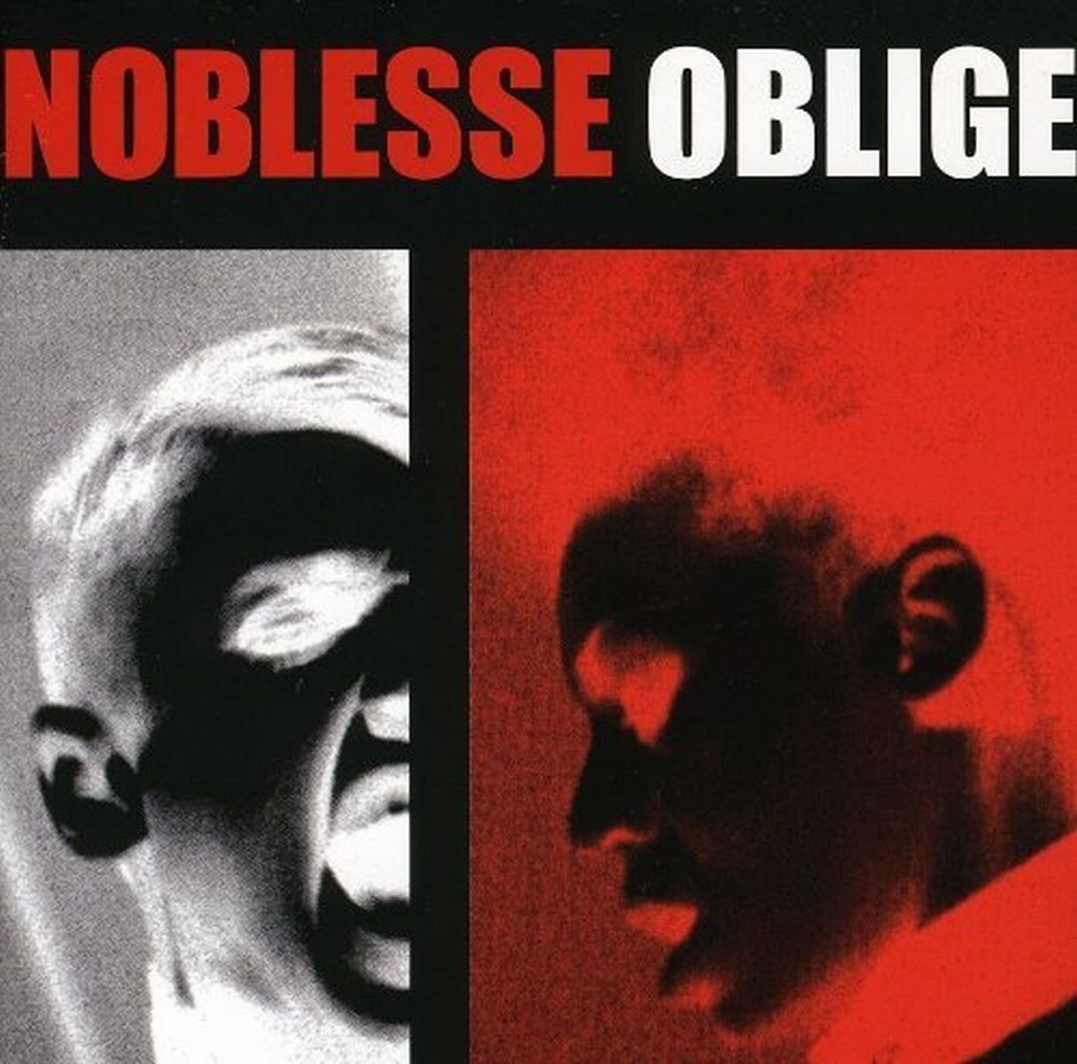 Noblesse Oblige Privilege Entails Responsibili (CD)