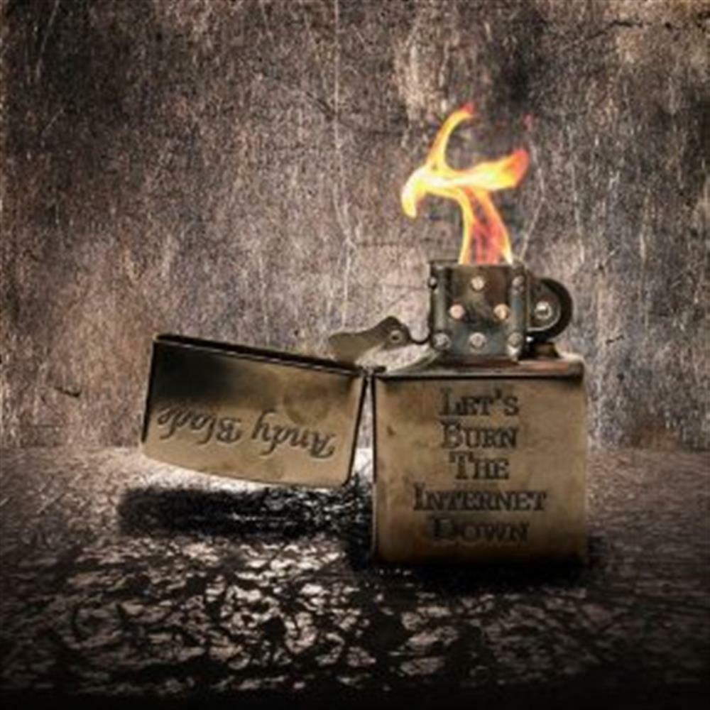 Let's Burn The Internetdown - Andy Blade (Audio Cd)
