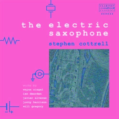 Stephen Cottrell; Saxophone Electronic Saxophone, The (Cottrel) (CD) Album