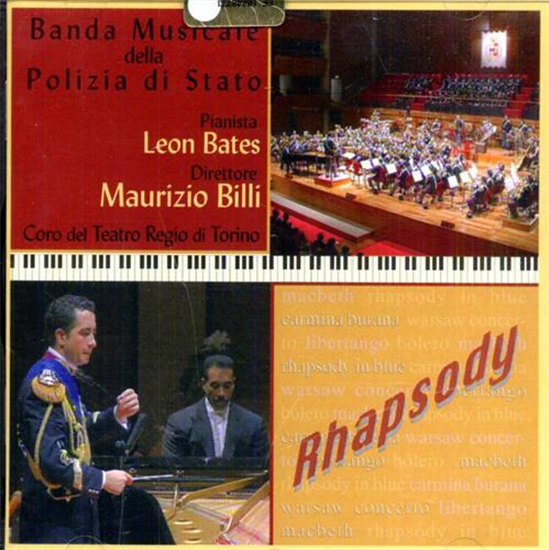 Banda Musicale della - Rhapsody. Leon Bates - pianistaMaurizio Billi - diretto