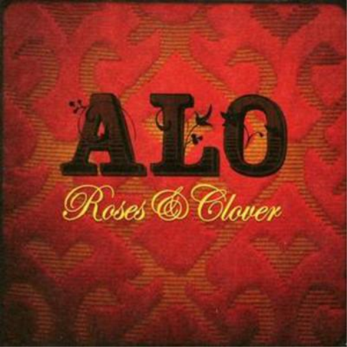 ALO Roses and Clover (CD) Album