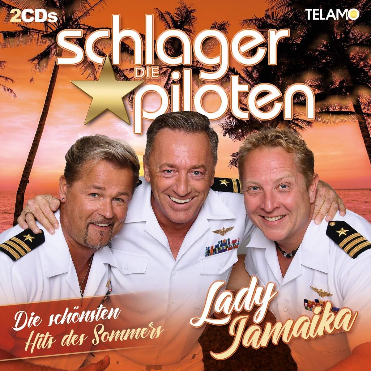 `SCHLAGERPILOTEN,DIE` LADY JAMAIKA-DIE SCHONSTEN HITS DES SOMMERS CD NUOVO