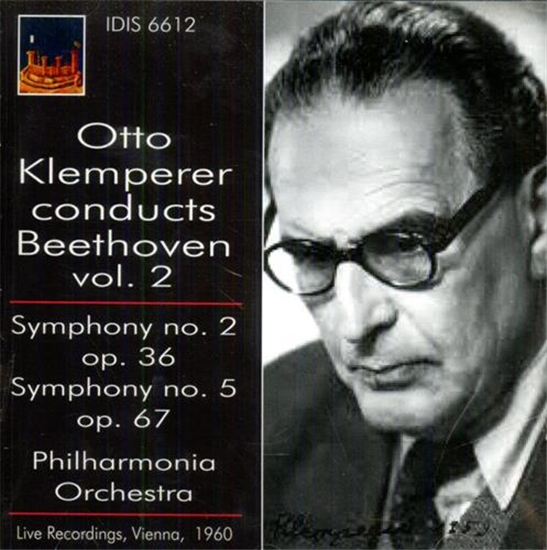 Van Beethoven,Ludwig - Otto Klemperer conducts Beethoven. Vol.2. Live Recordings