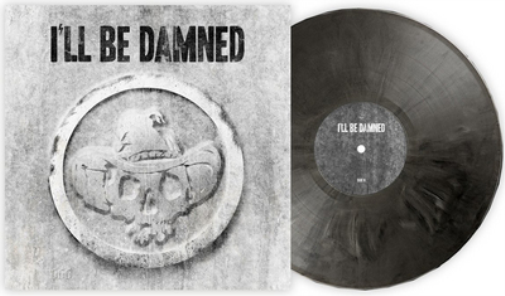 I'll Be Damned I'll Be Damned (Vinyl LP) 12" Album