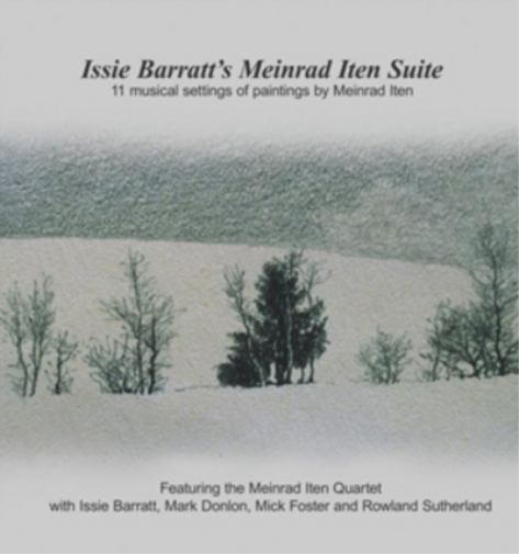 Issie Barratt Issie Barratt: Meinrad Iten Suite (CD) Album