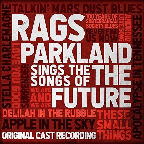 Rags Parkland Sings the S Rags Parkland Sings the Songs of the Future Origi (CD)