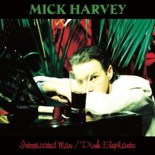 Mick Harvey Intoxicated Man / Pink Elephants remastered (CD)