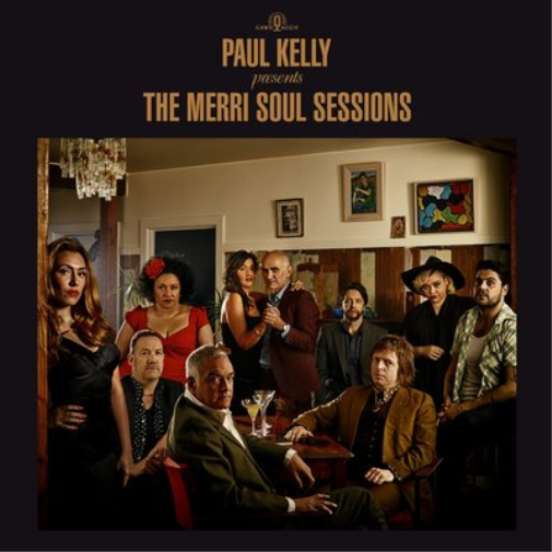 Paul Kelly Paul Kelly Presents the Merri Soul Sessions (CD) Album