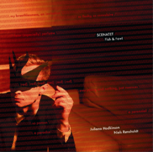 Juliana Hodkinson/Niels Ronsholdt Scenatet: Fish & Fowl (CD) Album
