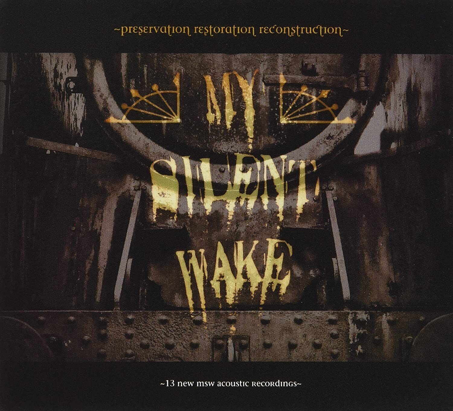 My Silent Wake Preservation, Restoration, Reconstruction (CD) Album Digipak