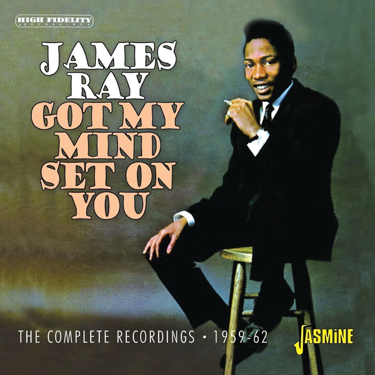 James Ray Got My Mind Set On You: The Complete Recordings 1959-1962 (CD) Album