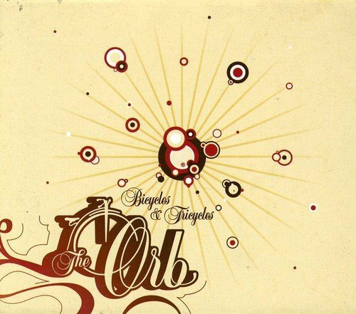 The Orb Bicycles & Tricycles (CD)