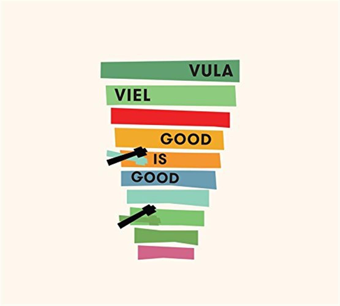 Good Is Good - Vula Viel (Audio cd)
