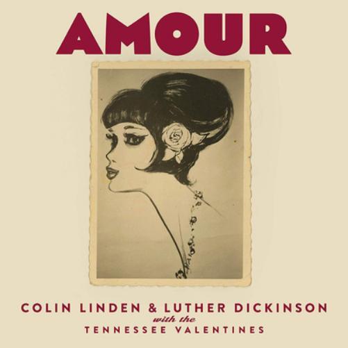 Colin Linden & Luther Dickinson Amour (CD) Album