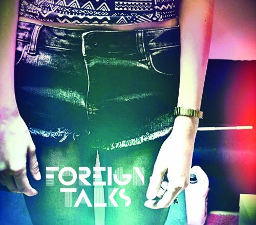 FOREIGN TALKS Foreign Talks (CD)