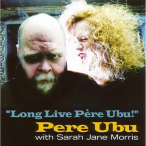 Pere Ubu Long Live Pere Ubu! (CD) Album