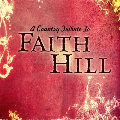Various Artists Country Tribute To: Faith Hill (CD)