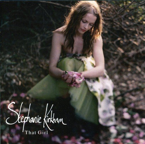 Stephanie Kirkham That Girl (CD)