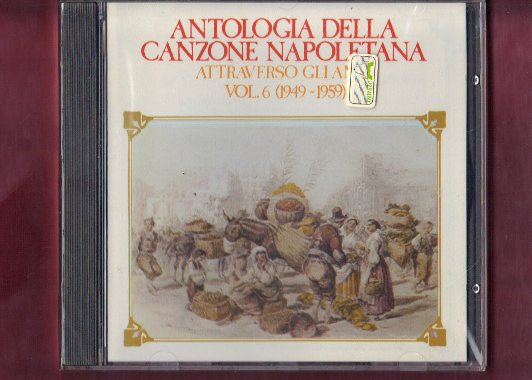ANTOLOGIA DELLA CANZONE NAPOLETANA VOL.6 1949-1959 CD NUOVO SIGILLATO