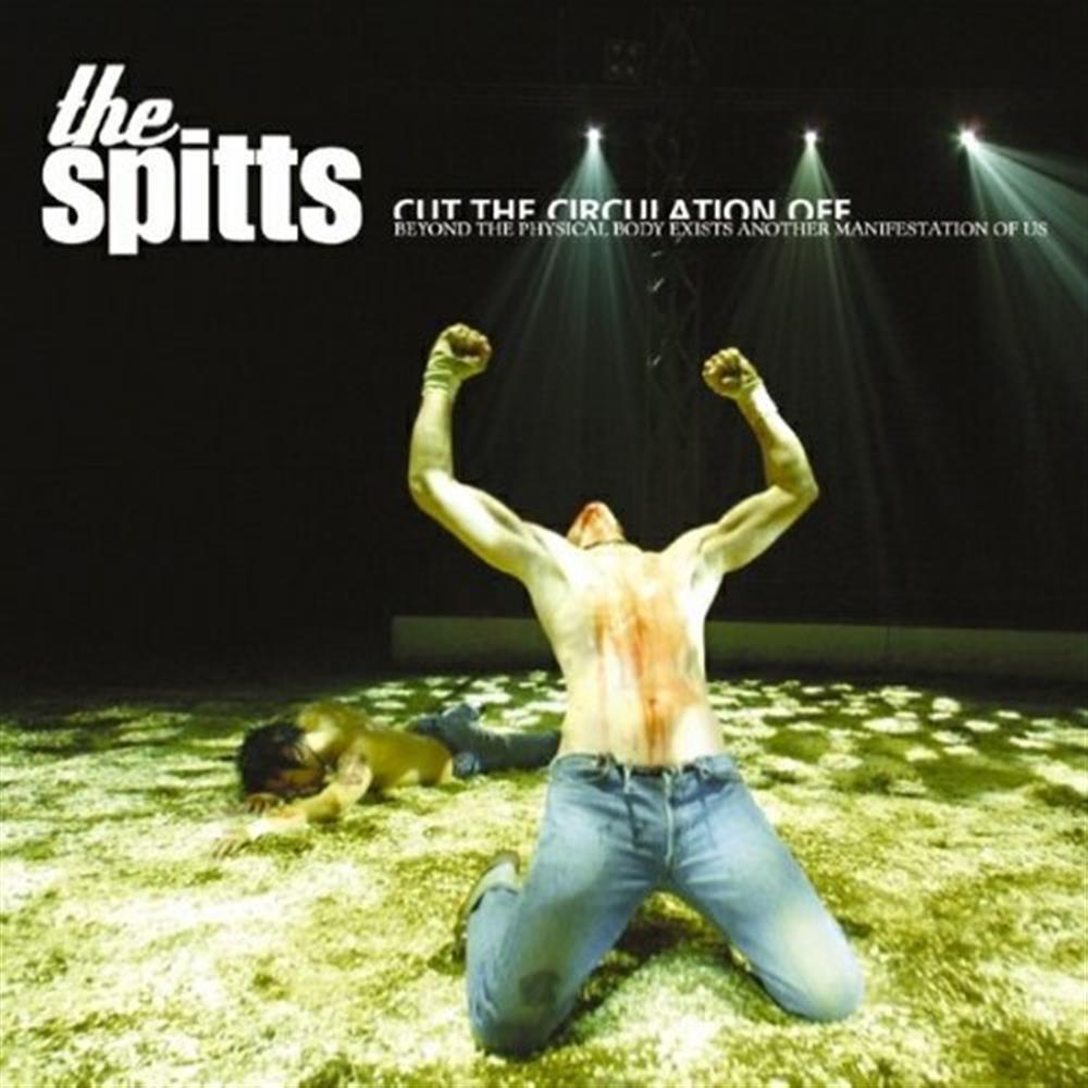 Cut The Circulation Off - The Spitts (Audio CD)