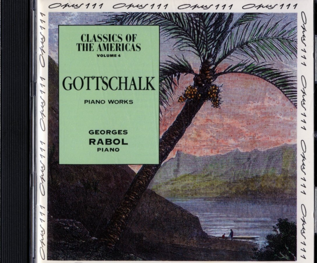 GOTTSCHALK-PIANO WORKS/GEORGES RABOL (CD)