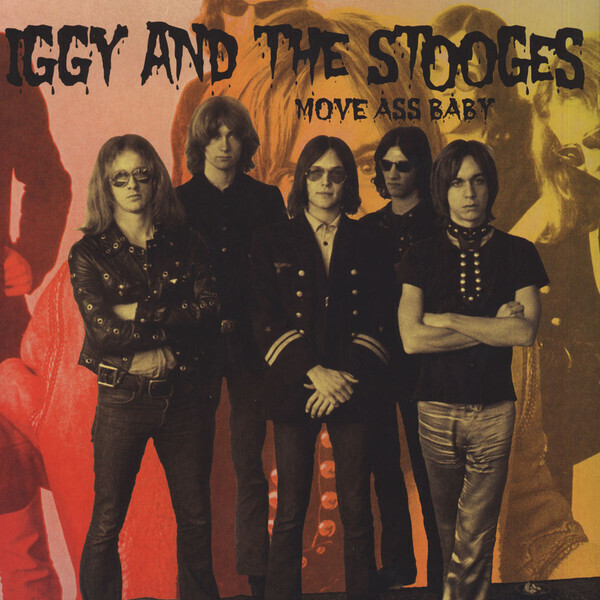Iggy and the Stooges Move Ass Baby (Vinyl LP) 12" Album (Clear vinyl)