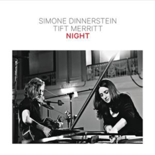 Simone Dinnerstein Simone Dinnerstein/Tift Merritt: Night (CD) Album