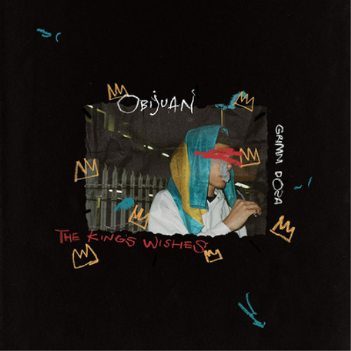 Obijuan & GRIMM Doza The King's Wishes (Vinyl LP) Bonus Tracks  12" Album