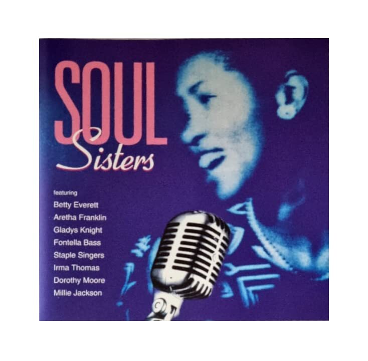 Aretha Franklin, Fontella Bass, Irma Thomas, u.a Soul Sisters (CD)