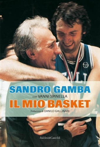 9788866206439 Il mio basket - Sandro Gamba