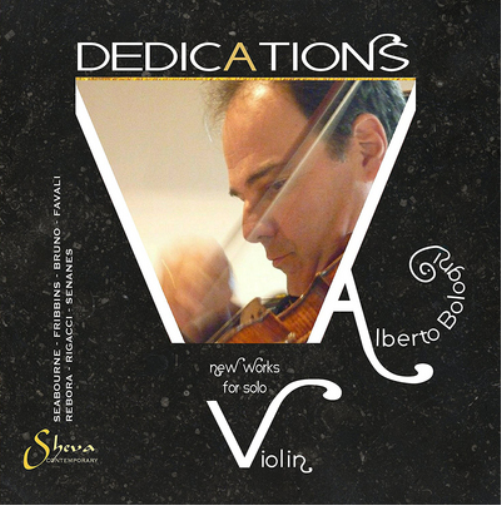 Alberto Bologni Alberto Bologni: Dedications: New Works for Solo Violin (CD)