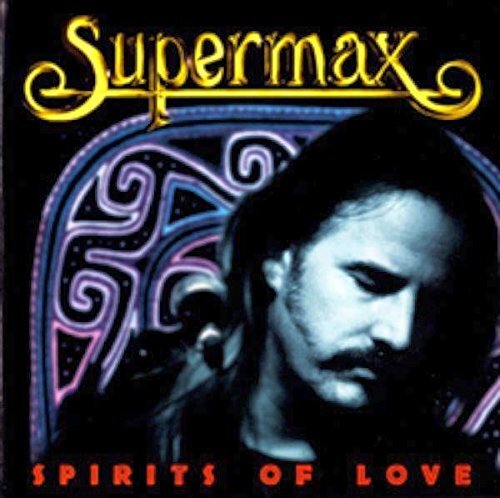 Supermax Spirits of Love (CD)