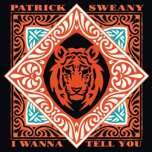 Patrick Sweany I Wanna Tell You (Vinyl LP) 12" Album