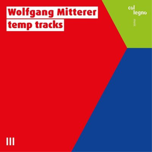 Wolfgang Mitterer Wolfgang Mitterer: Temp Tracks (CD) Album