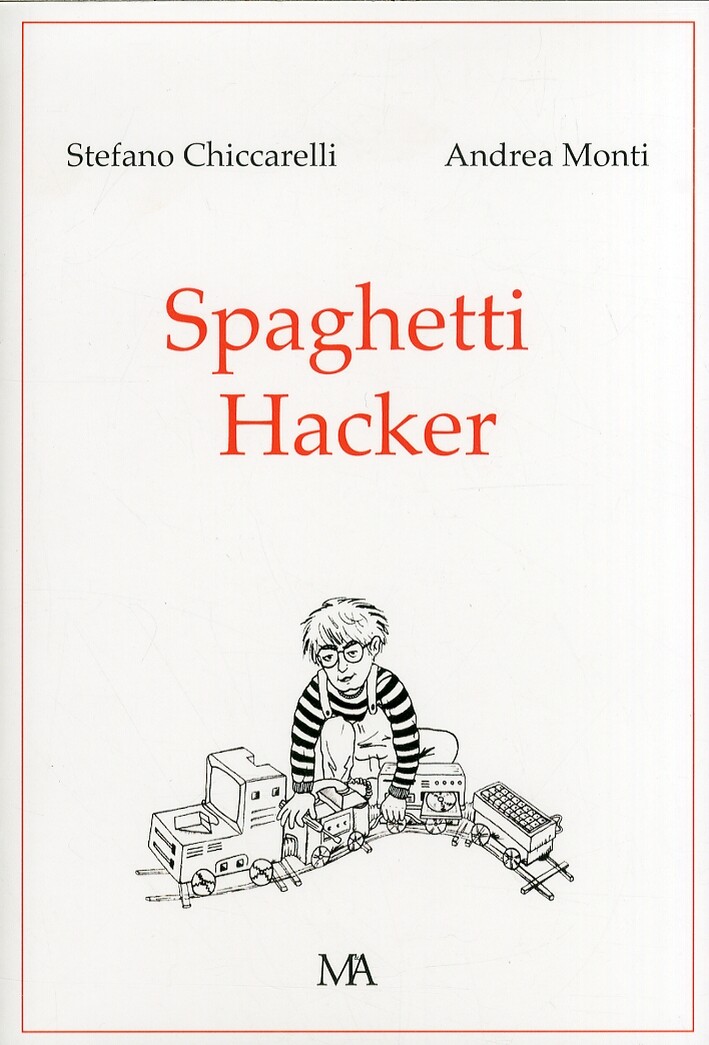 Spaghetti hacker - [Monti & Ambrosini]