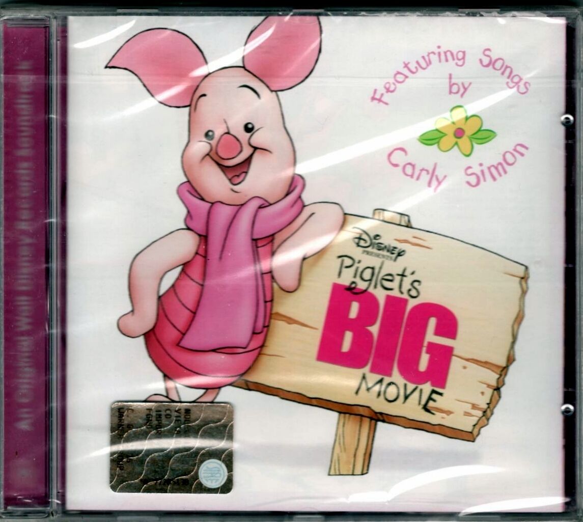 SOUNDTRACK - PIGLET'S BIG MOVIE  - CD NUOVO SIGILLATO CARLY SIMON DISNEY