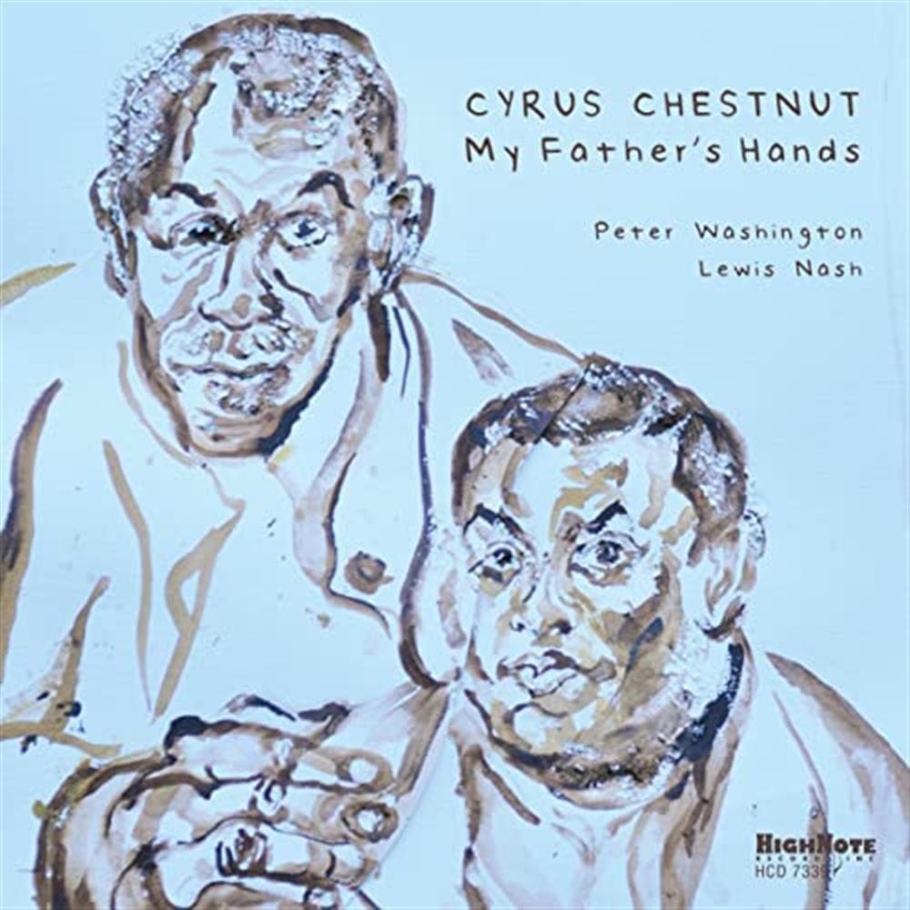 My Fathers Hands - Cyrus Chestnut (Audio cd)